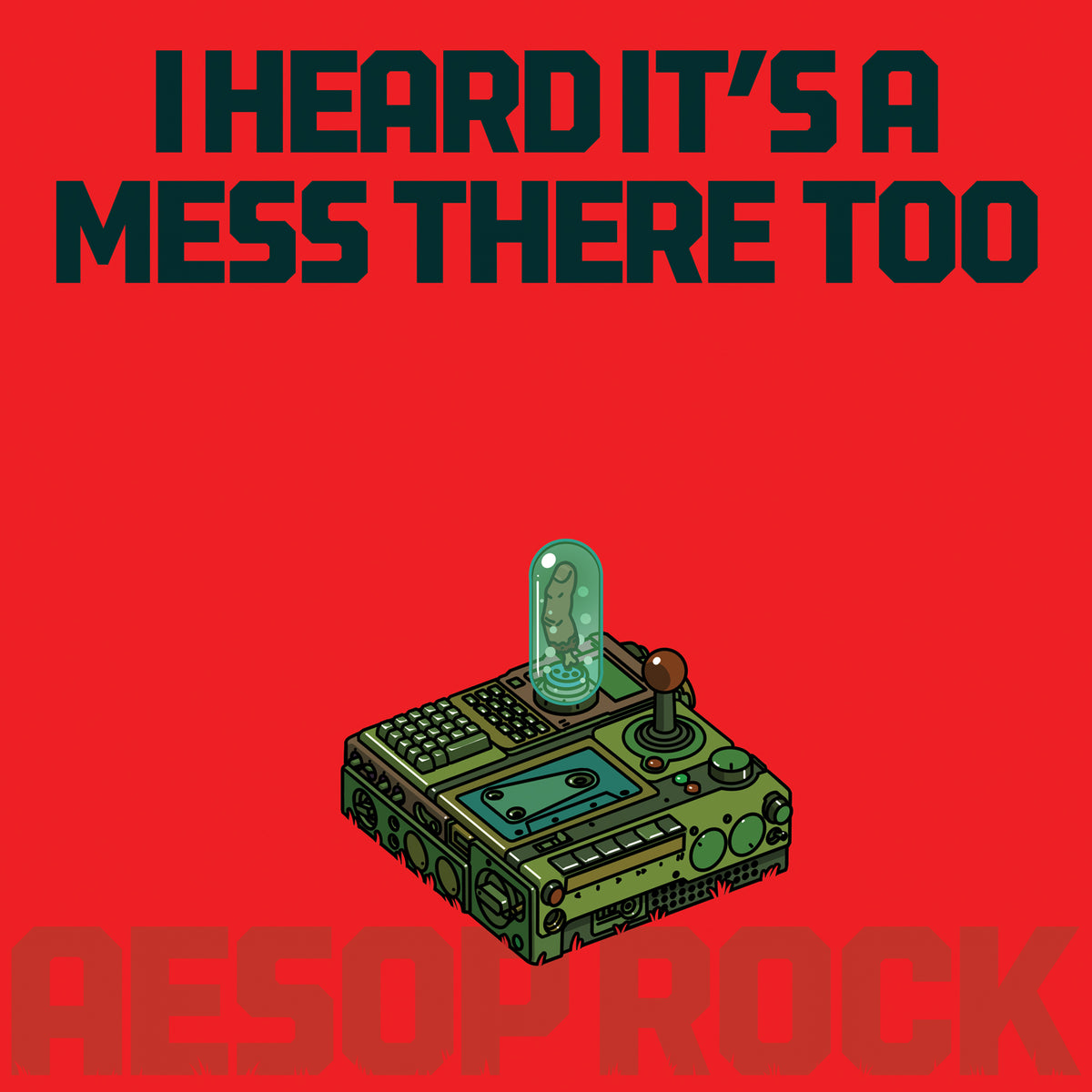 I Heard It's A Mess There Too (Digital)